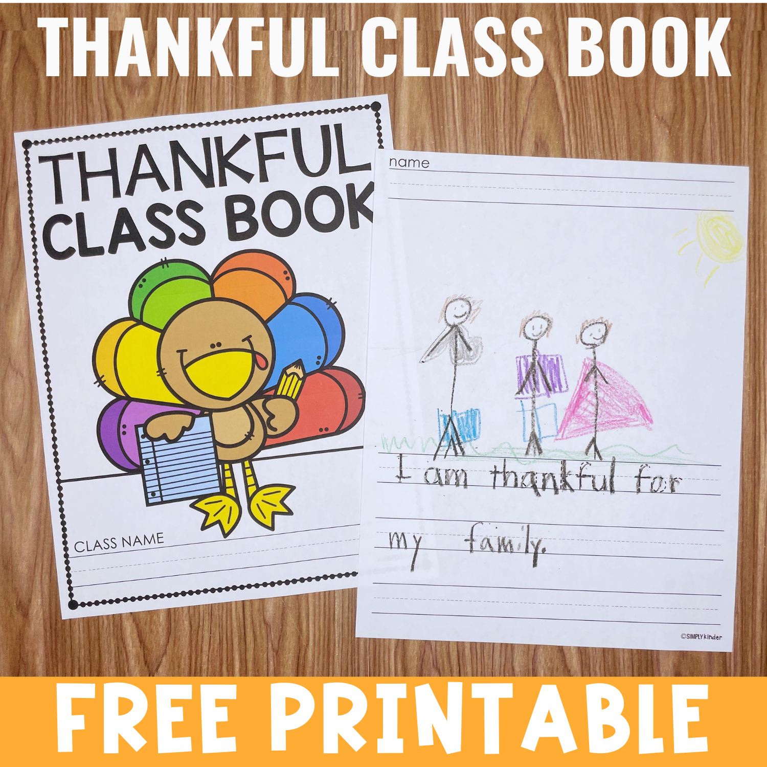 Thankful Class Book Free Printable - Simply Kinder inside I am Thankful For Booklet Printable