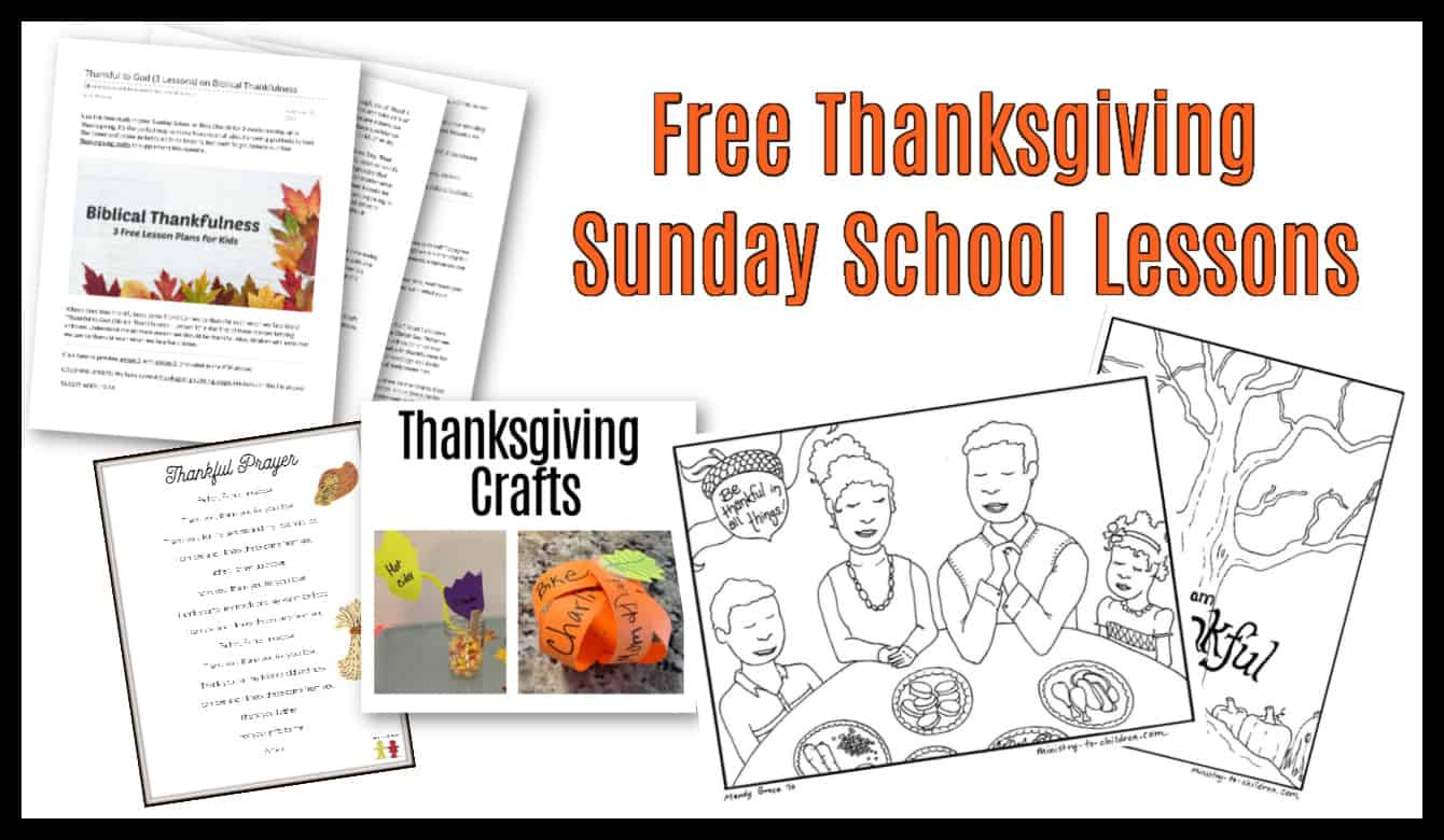Thanksgiving Sunday School Lesson &amp;amp; Kids Bible Activities (100 regarding Thanksgiving Sunday School Craft and Lesson Printable