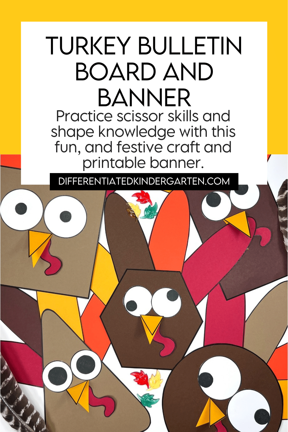 Turkey Bulletin Board And Banner - Differentiated Kindergarten for Free Thanksgiving Bulletin Board Printables