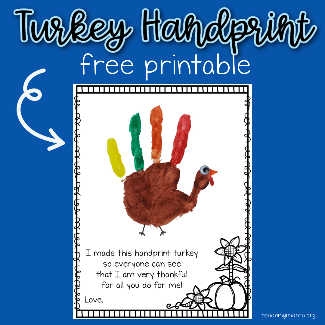 Turkey Handprint Printable - Teaching Mama with Thanksgiving Handprint Craft Printable