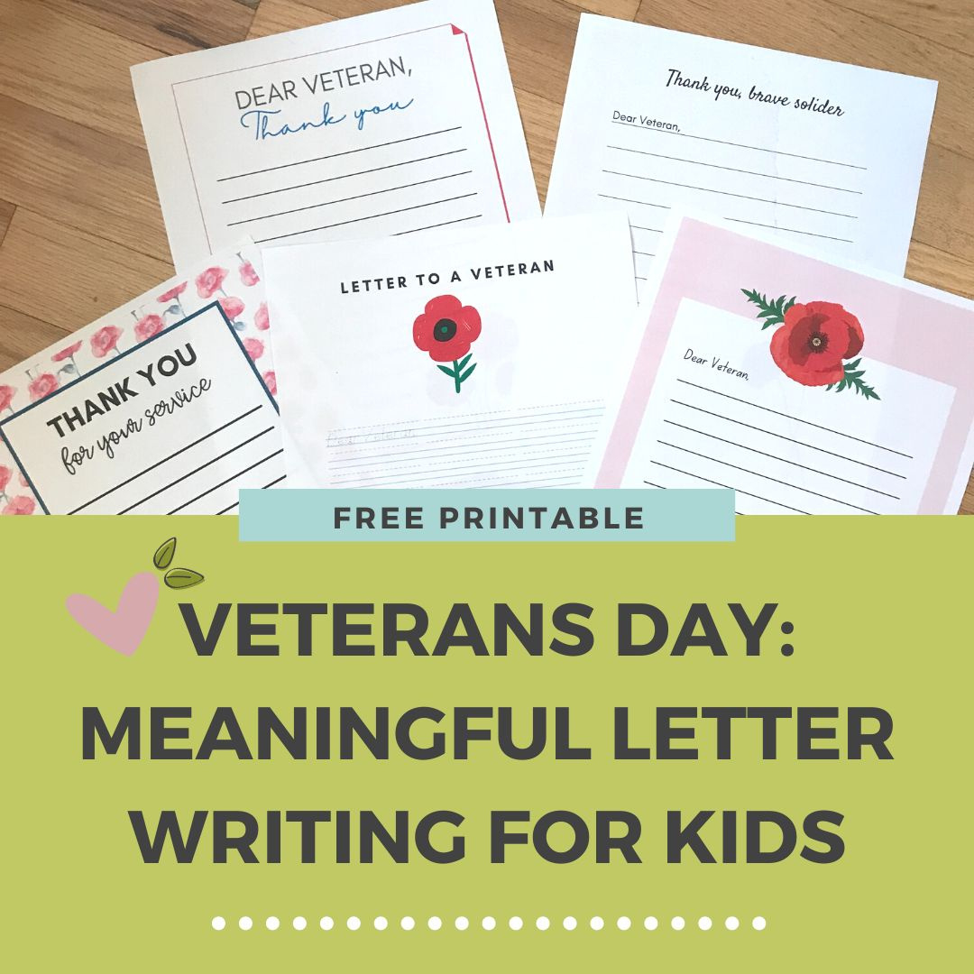 Veterans Day Letter Writing For Kids: 5 Simple Ideas + Free Video with Free Printable Veterans Day Writing Paper