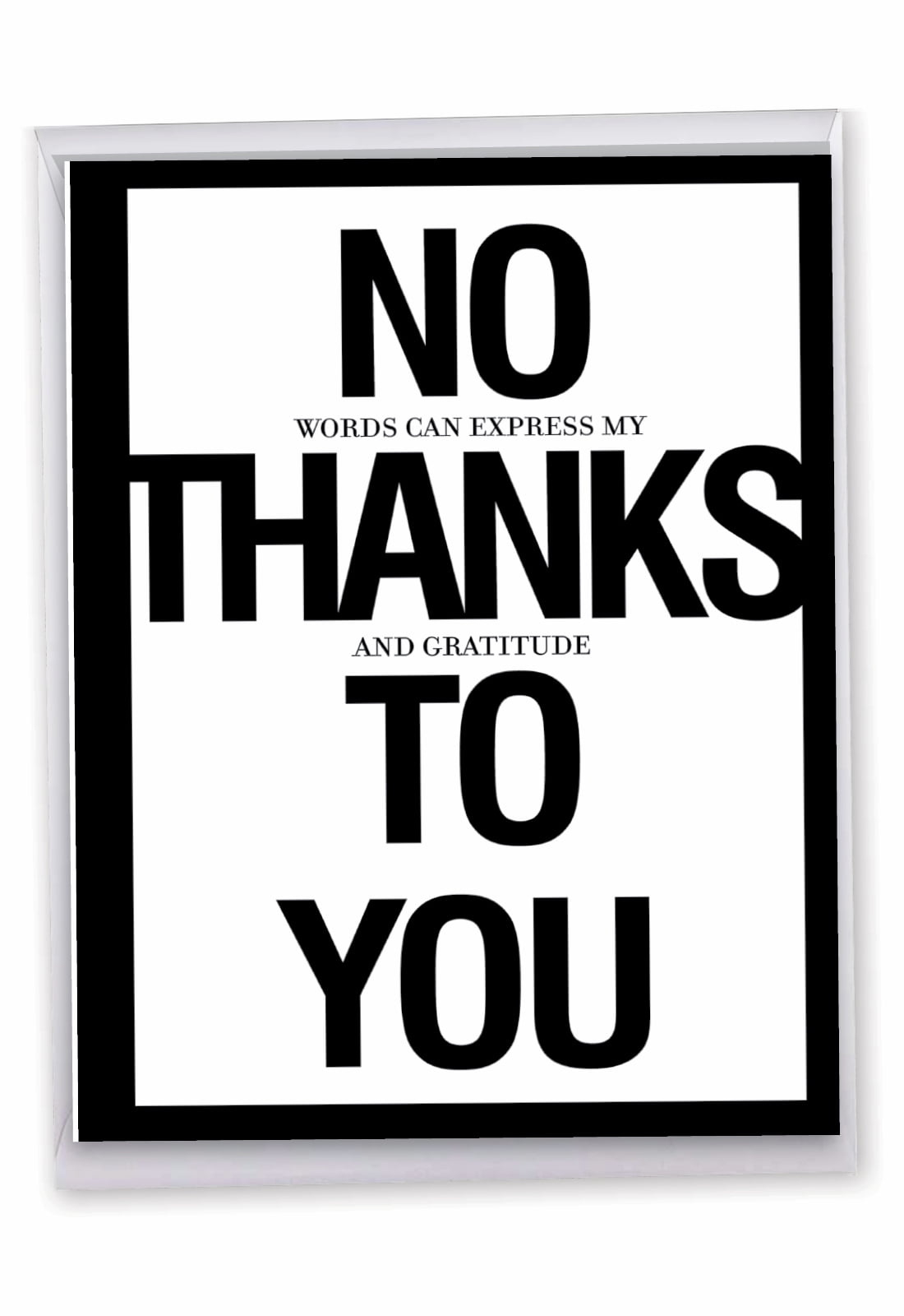 1 Large Funny Thank You Greeting Card (8.5 X 11 Inch) - No Thanks within Funny Thank You Cards Printable Free