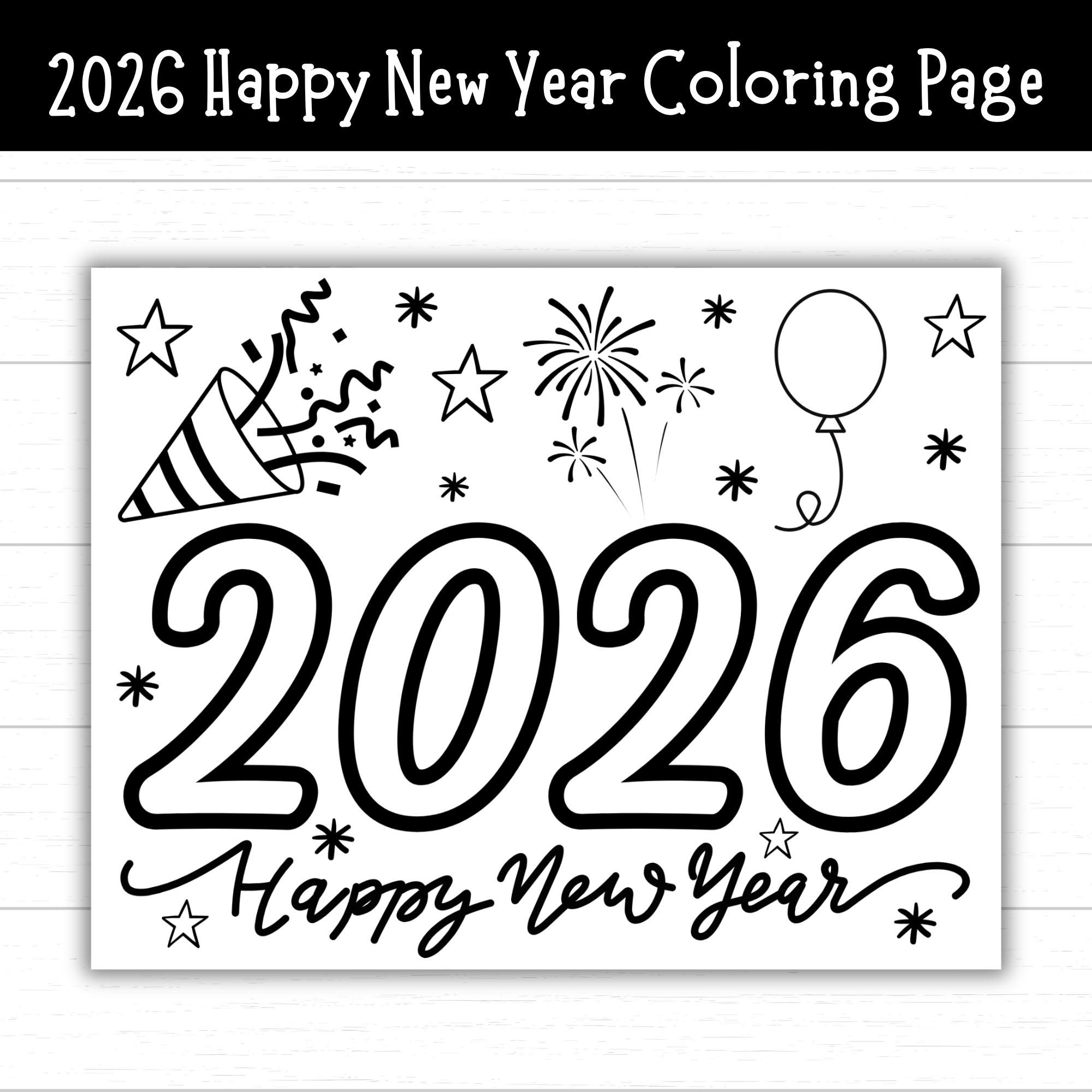 2026 Happy New Year Coloring Page, New Years Printables For Kids throughout New Year 2026 Printable