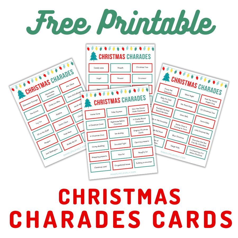 72 Free Printable Christmas Charades Cards - Make Life Lovely inside Christmas Charades List Printable