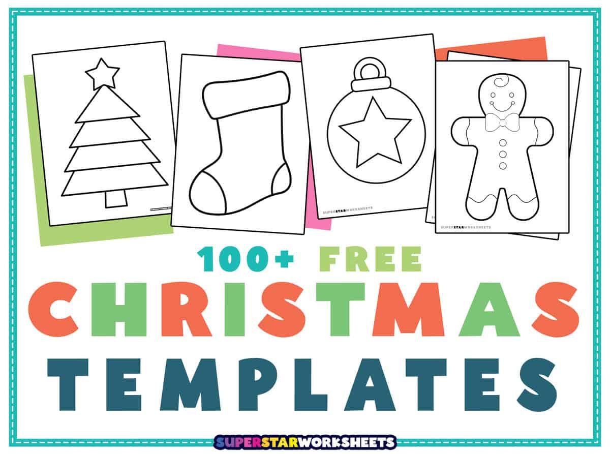 Christmas Templates (Free Printables) - Superstar Worksheets throughout Printable Christmas Templates Free