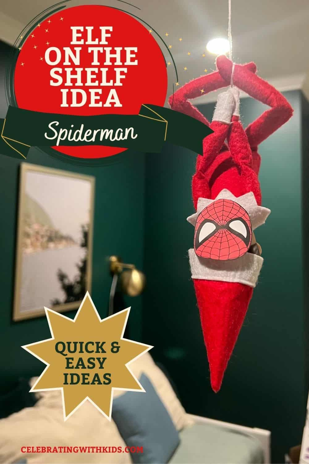 Elf On The Shelf Idea: Spiderman! - Celebrating With Kids with Elf On The Shelf Spiderman Mask Printable
