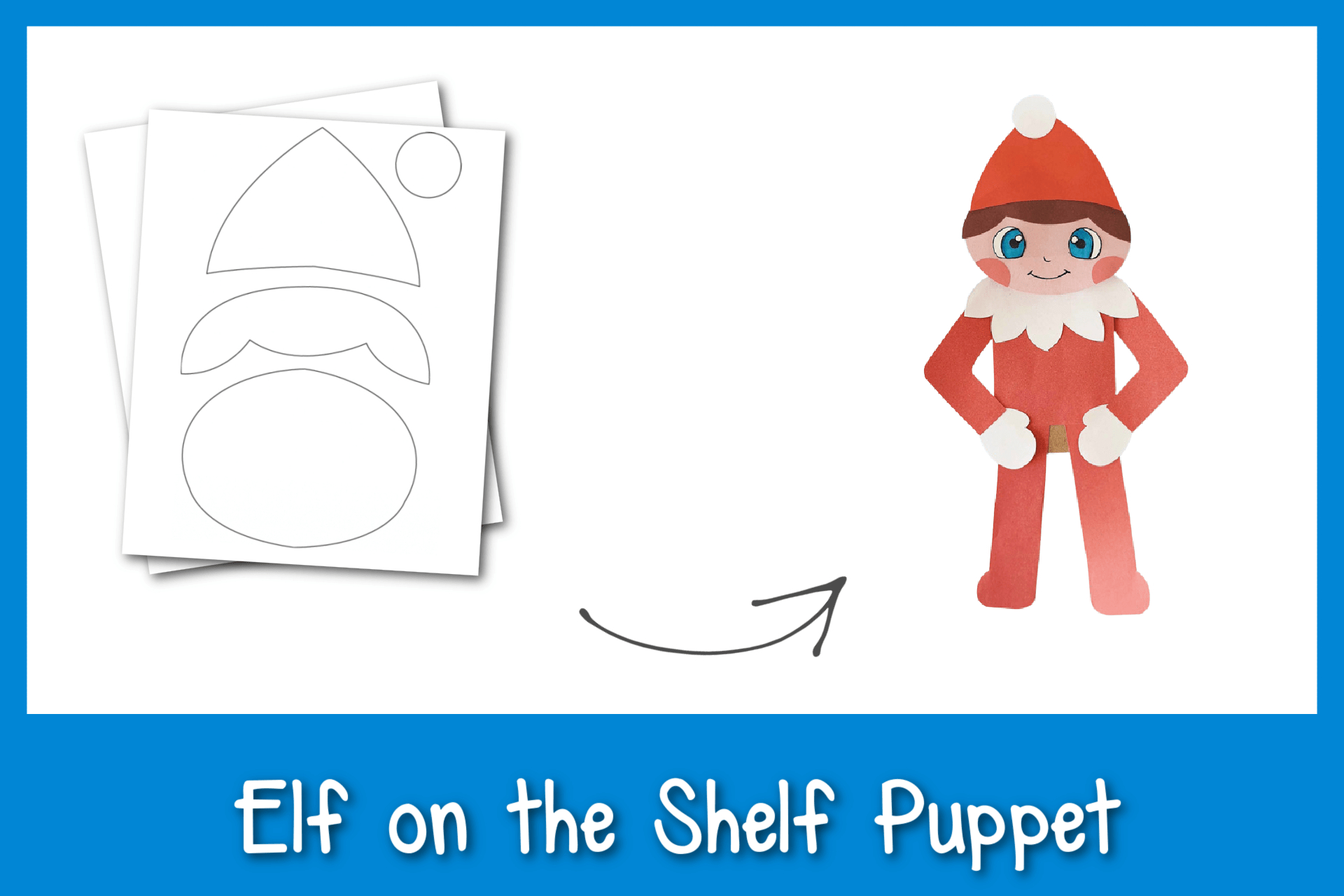 Elf On The Shelf Paper Bag Puppet in Elf Puppet Printable