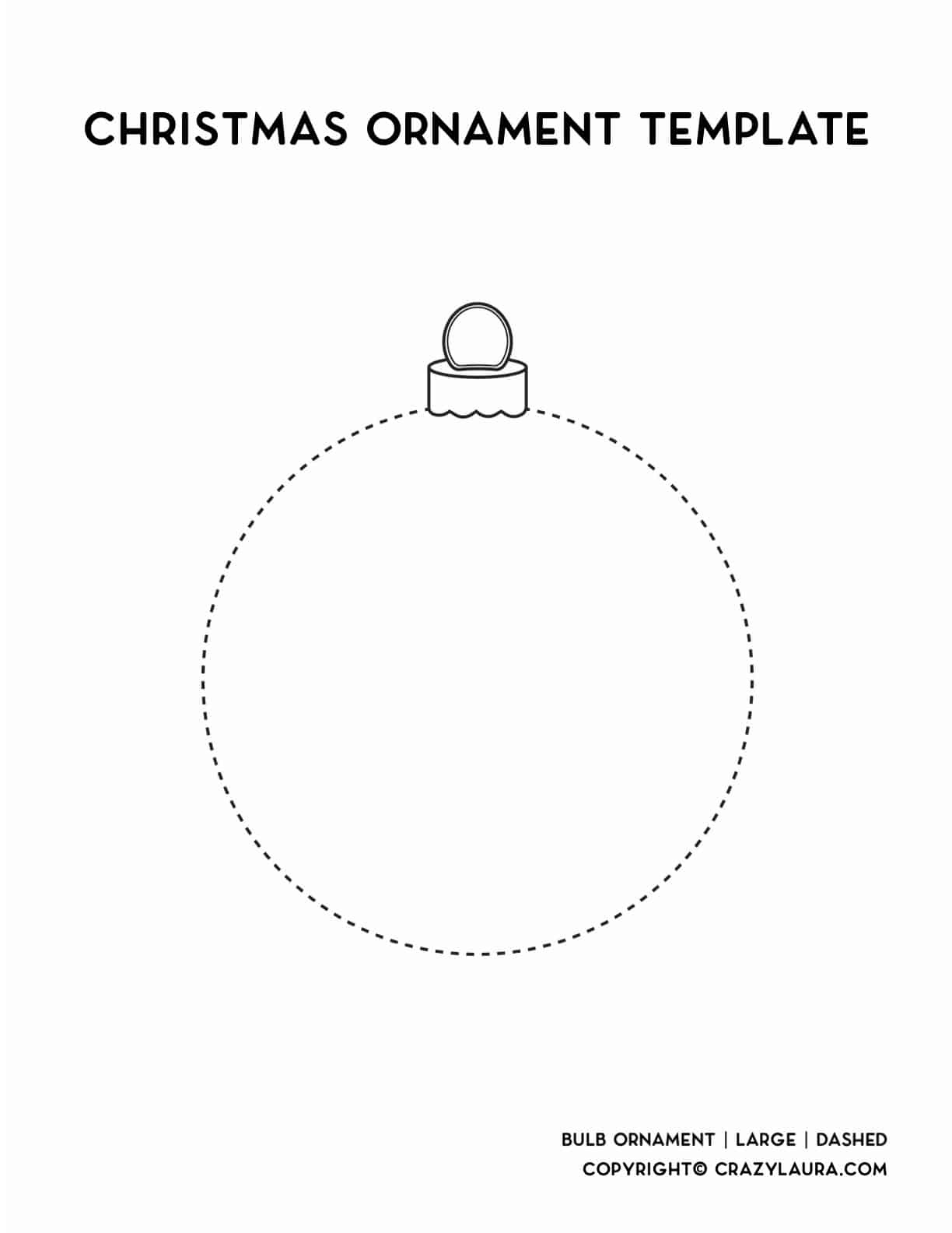 Free Christmas Ornament Template Printables &amp;amp; Outlines - Crazy Laura inside Christmas Ball Template Printable