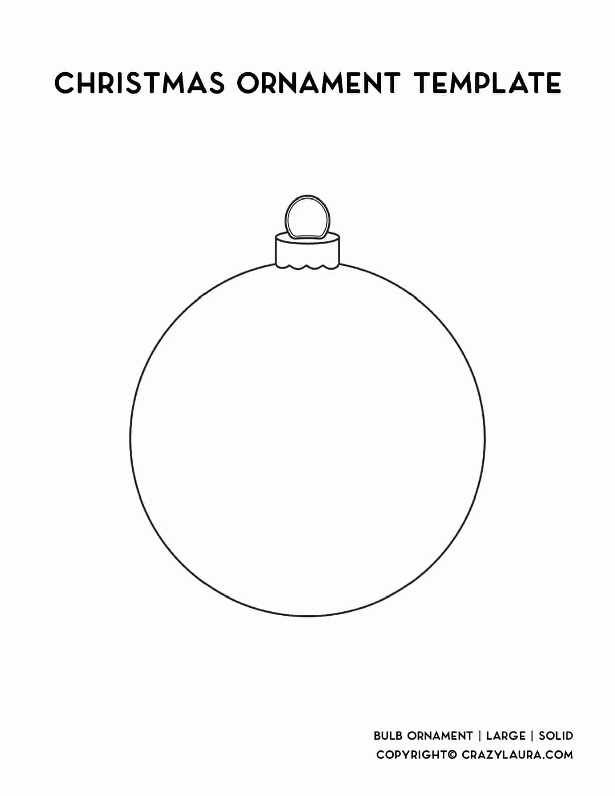 Free Christmas Ornament Template Printables &amp;amp; Outlines - Crazy Laura intended for Christmas Bulb Ornaments Printable
