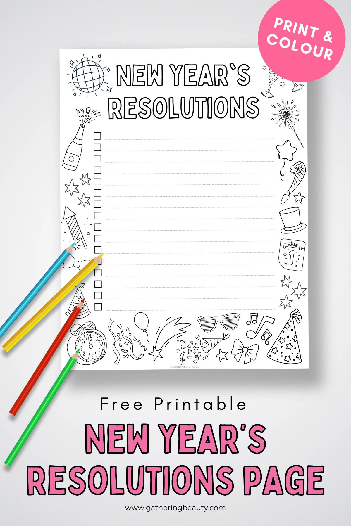 Free New Year&amp;#039;S Resolutions Printable To Colour — Gathering Beauty with regard to New Year&amp;amp;#039;s Resolutions Free Printables