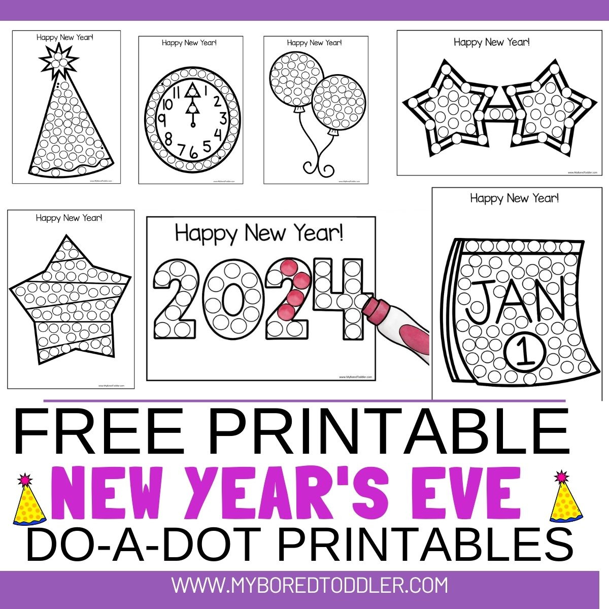 Free Printable 2024 New Years Eve Dot Printables For Toddlers Do A with New Years Eve Printables