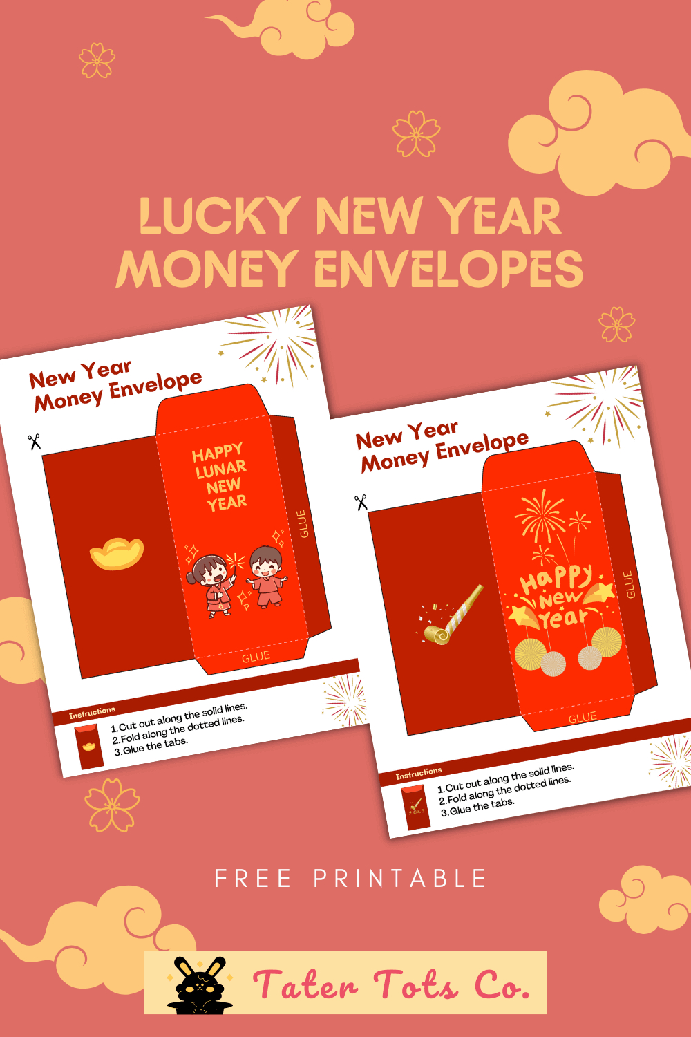 Free Printable Lucky New Year Money Envelopes For Kids - Tater intended for Chinese New Year Lucky Money Envelopes+Printable