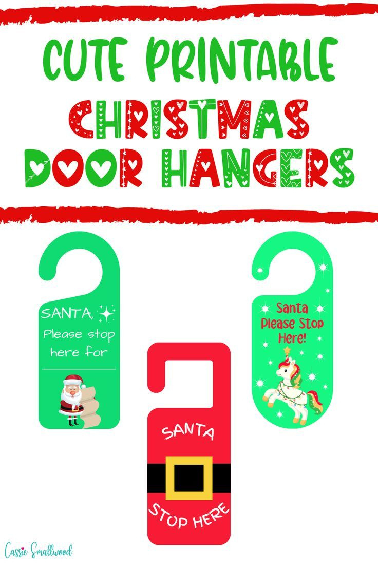Free Printable Santa Stop Here Door Hanger Signs within Printable Christmas Door Hanger