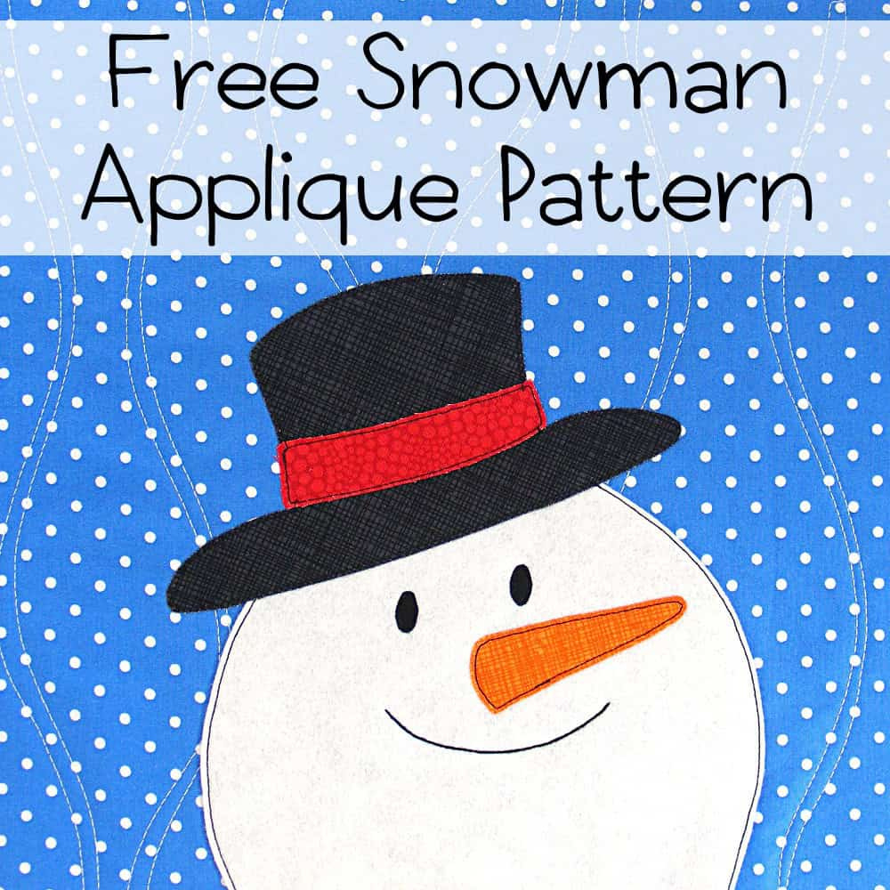 Free Snowman Appliqué Pattern - Shiny Happy World with regard to Free Snowman Quilt Patterns Printable