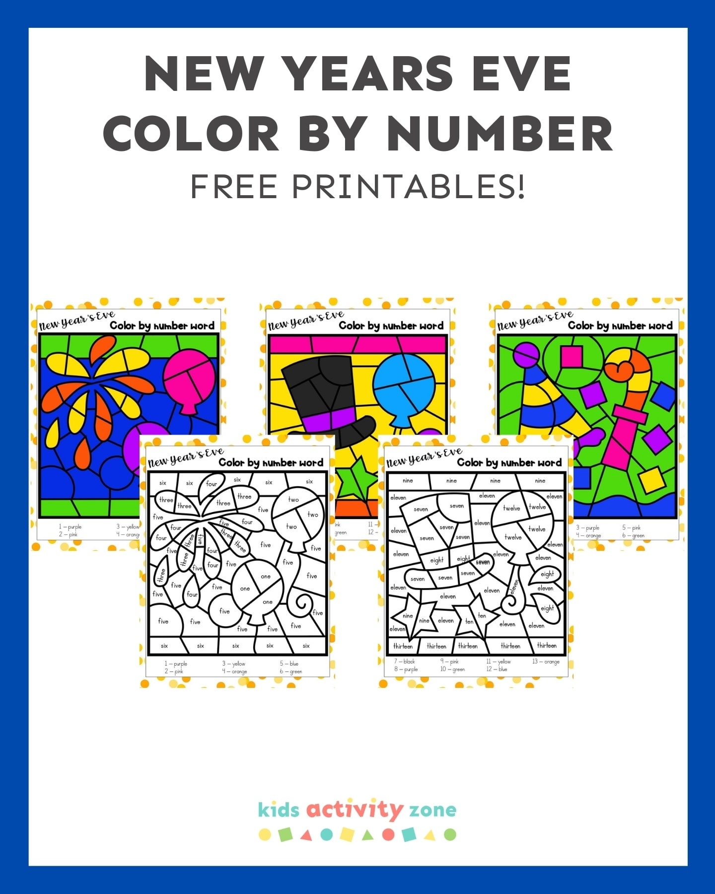 New Year&amp;#039;S Eve Colornumber - Free Printable - Kids Activity Zone within New Years Color By Number Free Printable