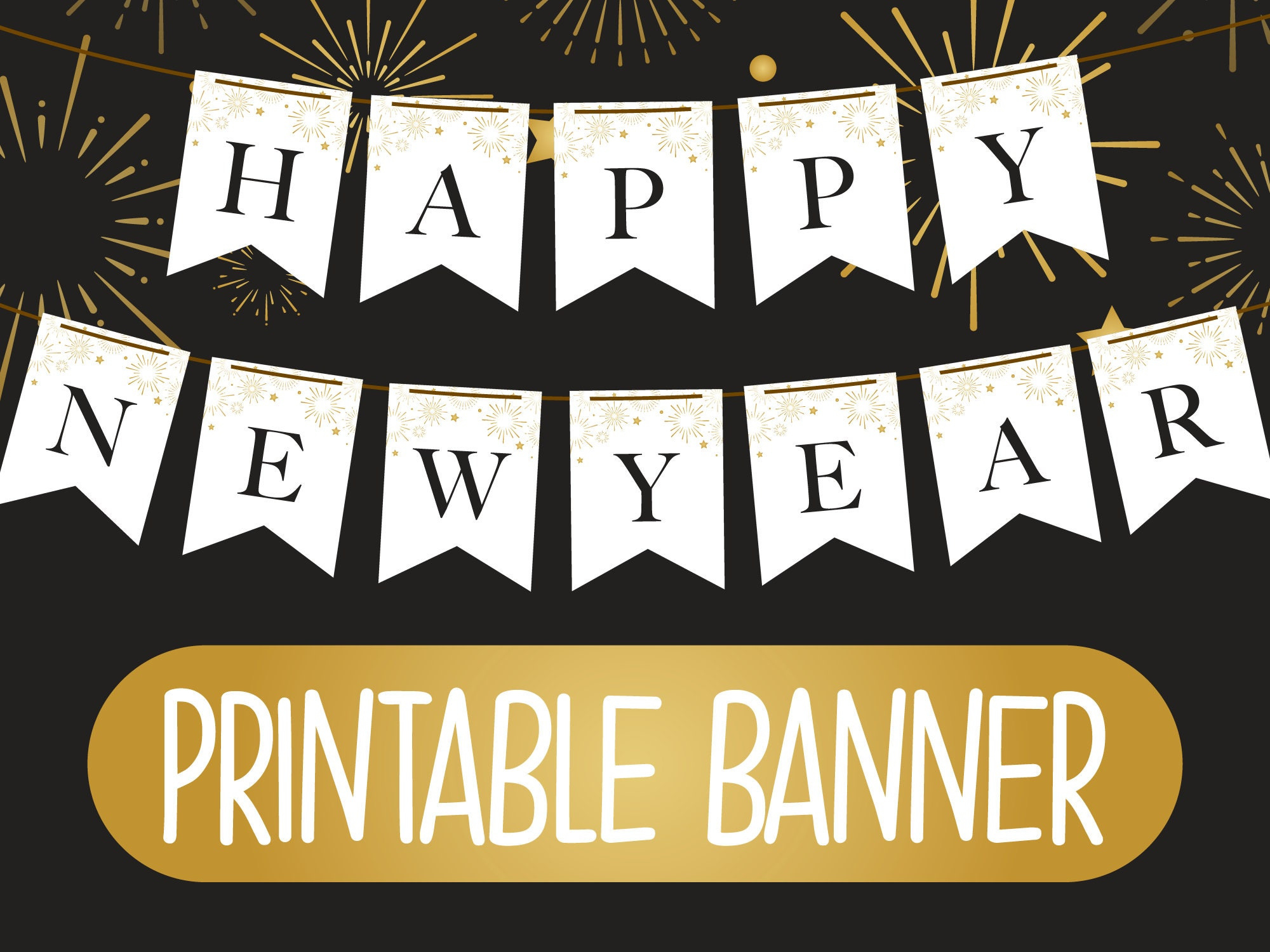 Printable Happy New Year Banner | Printable Happy New Year Bunting with Printable Happy New Year Sign