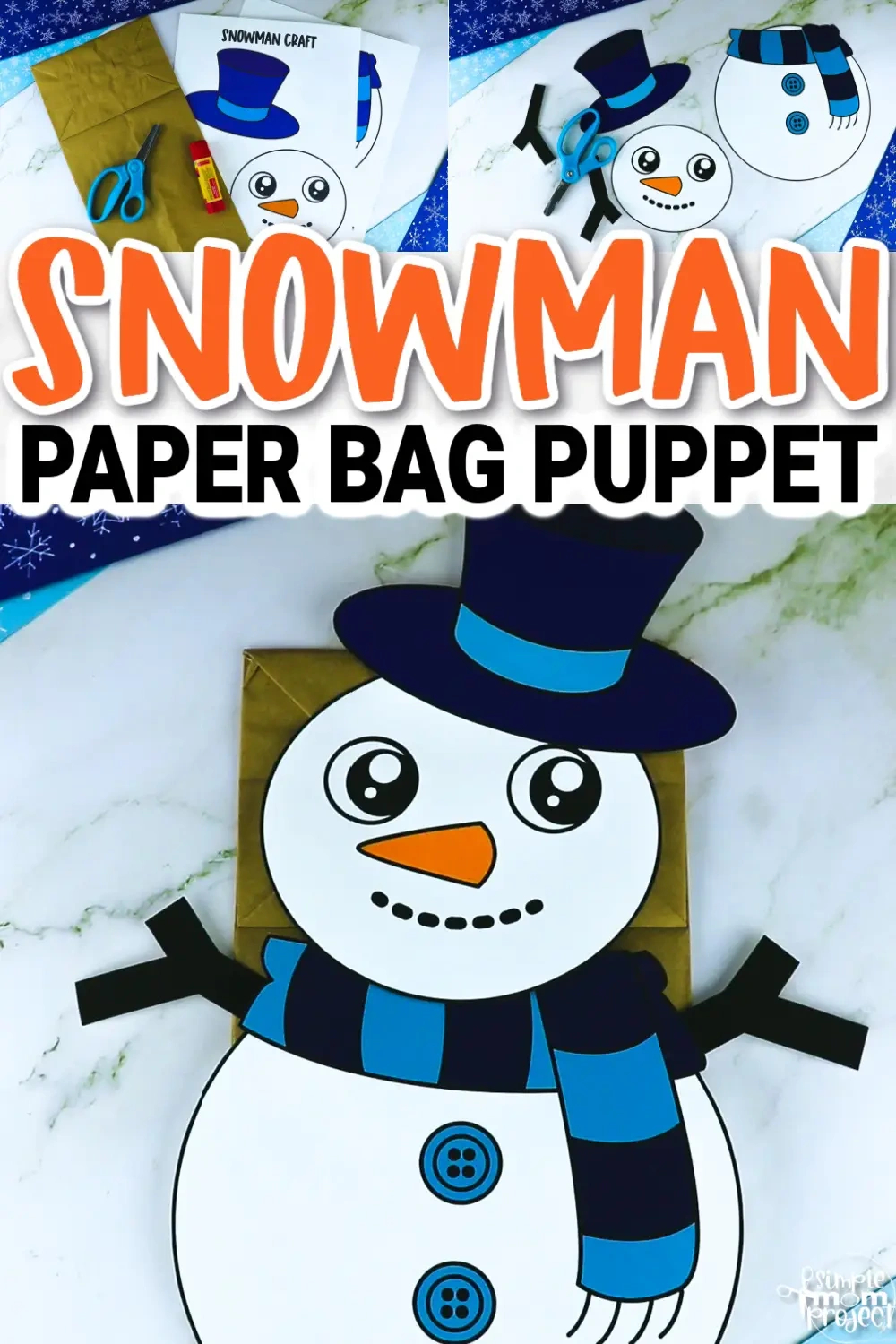 Printable Snowman Paper Bag Puppet Template - Simple Mom Project intended for Snowman Puppet Printable