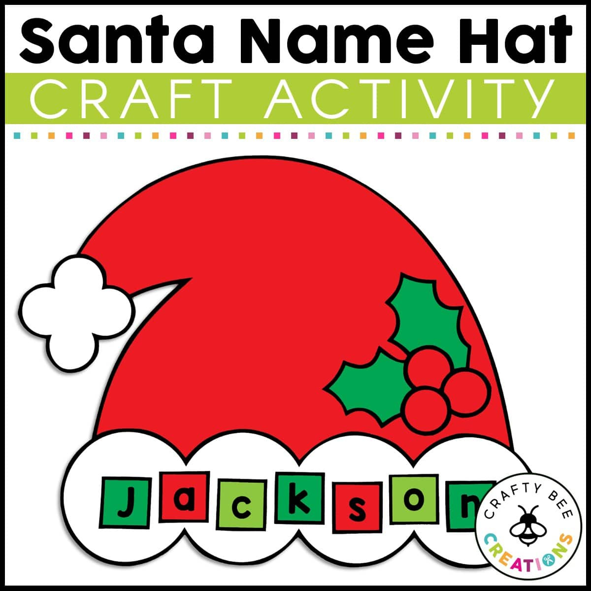 Santa Name Hat Craft Activity - Crafty Bee Creations for Santa Claus Hat And Name Printable