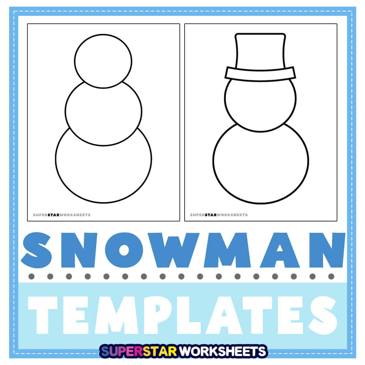 Snowman Templates (Free Printables) - Superstar Worksheets within Free Printable Kids Snowman