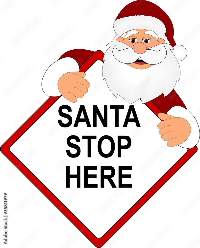Stock-Vektorgrafik „Santa Stop Here Sign“ | Adobe Stock with Santa Stop Here Sign Printable