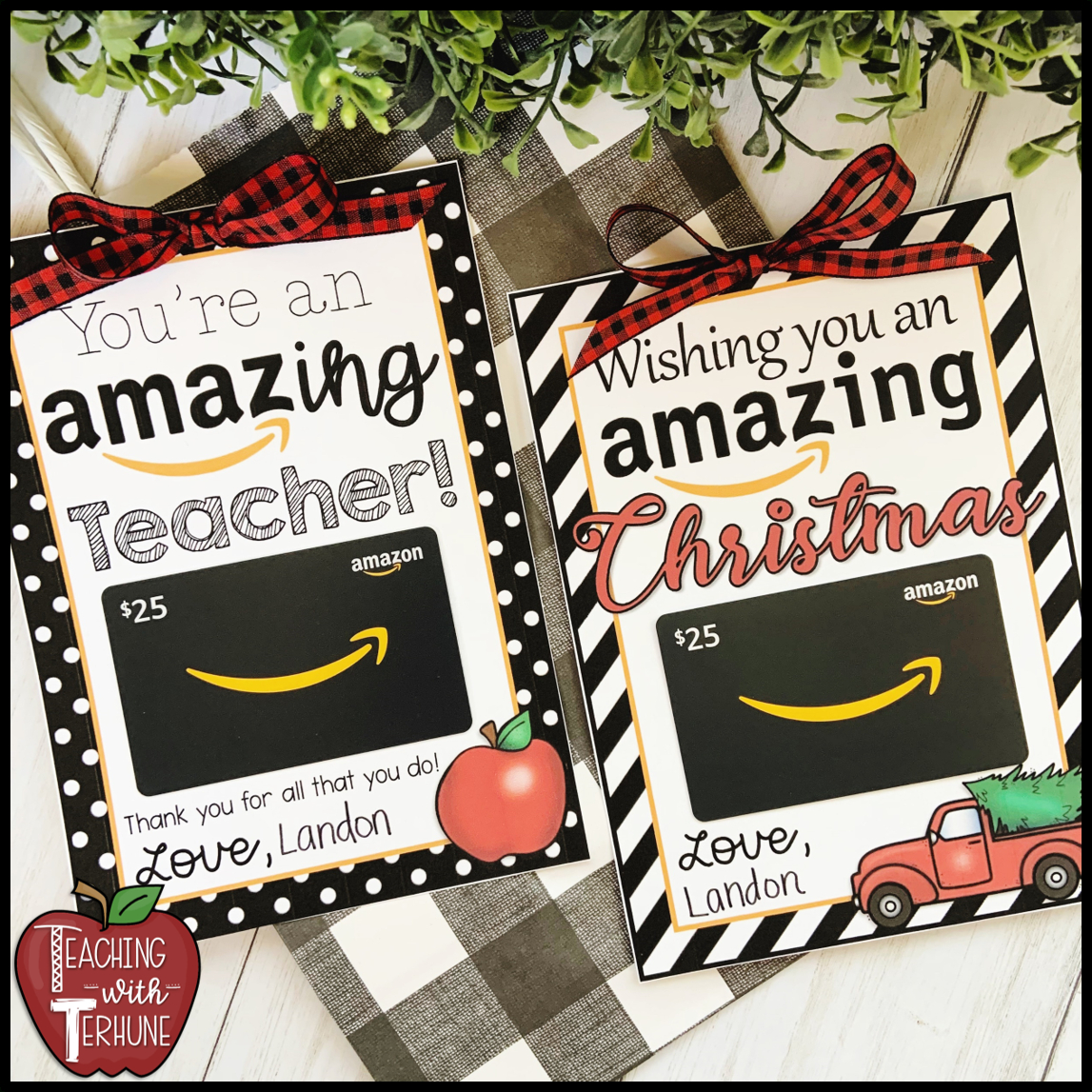 Teaching With Terhune: Amazon Gift Tag For Teacher Christmas Gift with Amazon Gift Card Christmas 25 Printable
