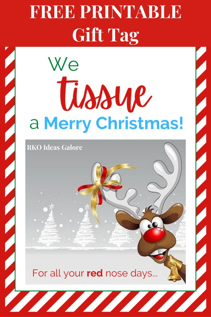We Tissue A Merry Christmas Gift Tag with We Tissue a Merry Christmas Free Printable