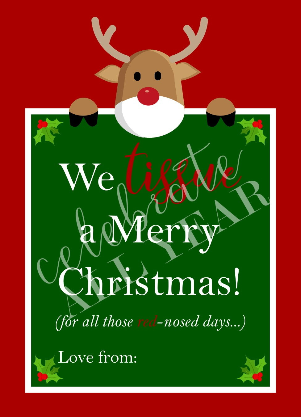 We “Tissue” A Merry Christmas Gift Tags – Celebrate All Year regarding We Tissue A Merry Christmas Free Printable