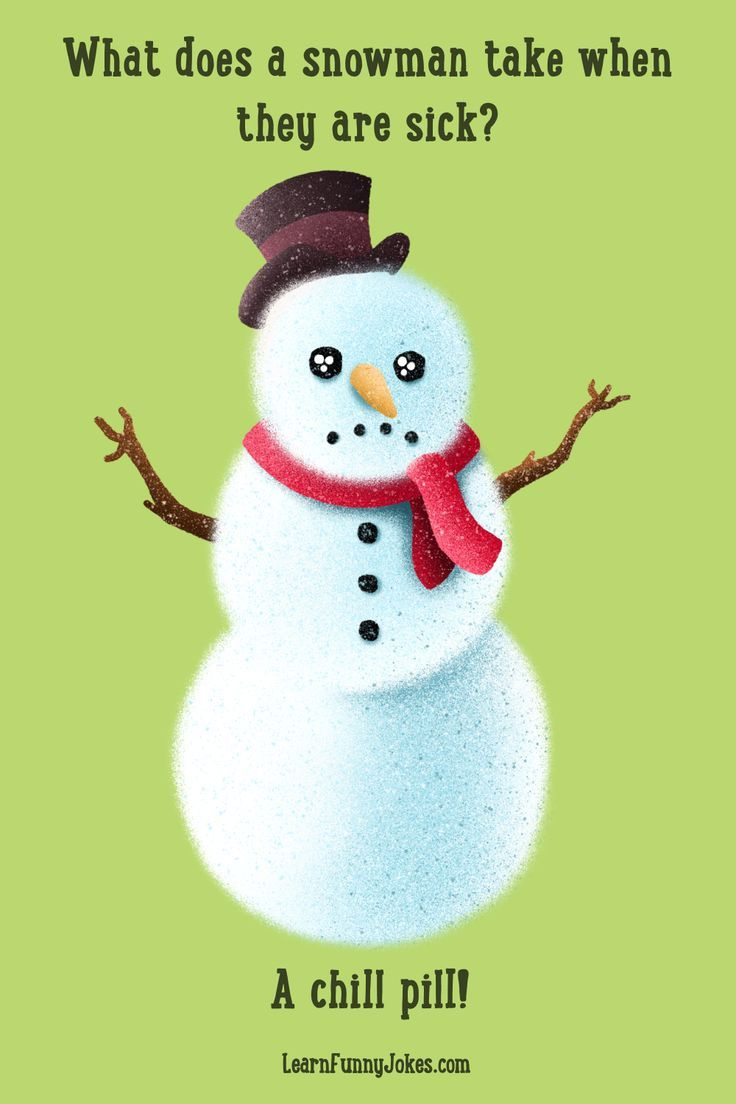 What Does A Snowman Take When They Are Sick? A Chill Pill! Snowman within Free Printable Snowman Jokes