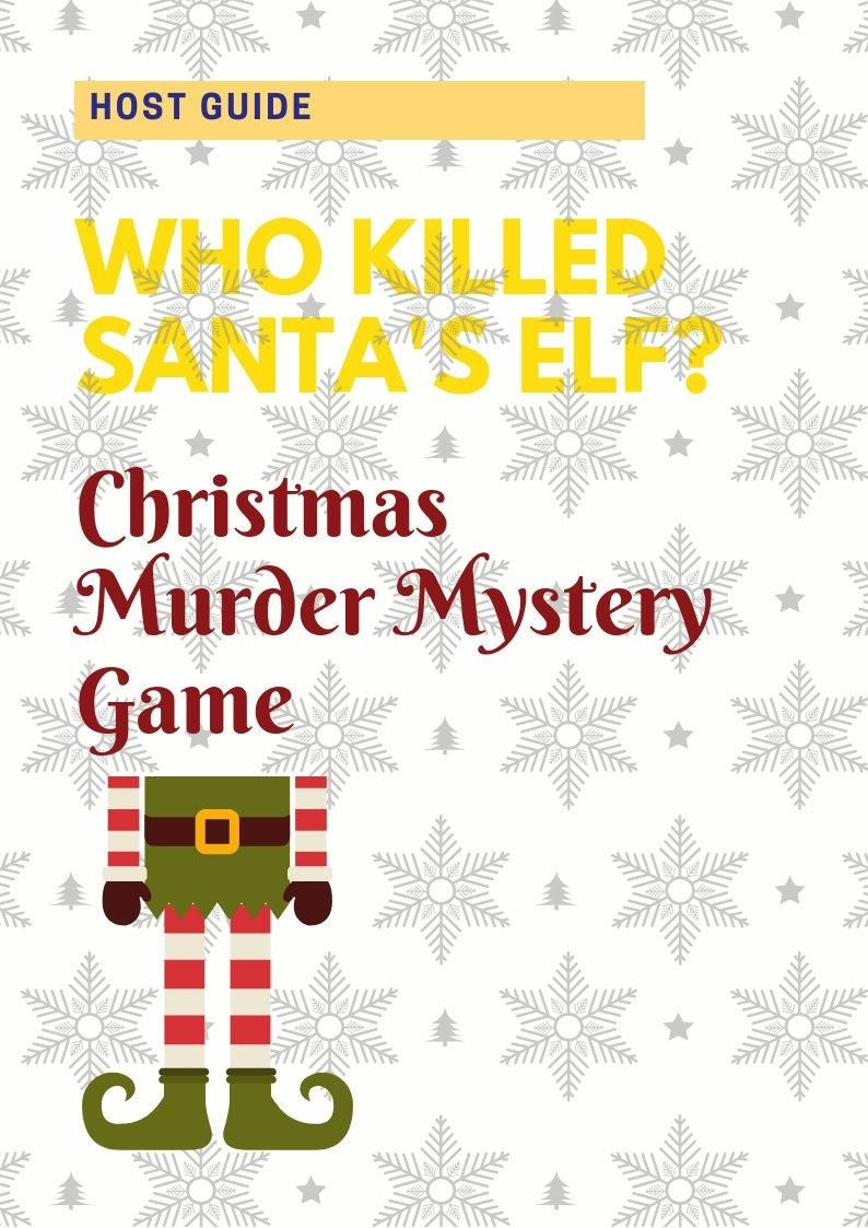 Who Killed Santa&amp;#039;S Elf? // Christmas Murder Mystery //Printable throughout Christmas Murder Mystery Game Free Printable