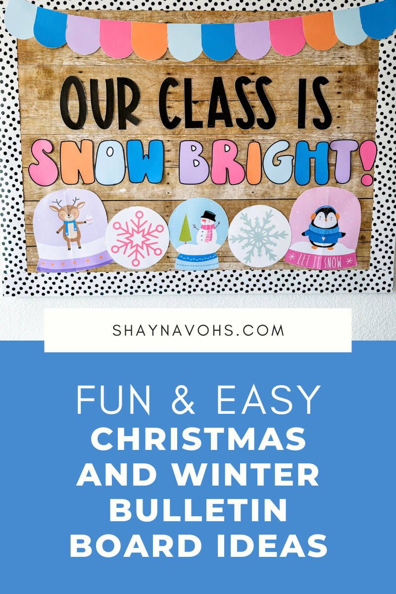 Fun And Easy Christmas And Winter Bulletin Board Ideas - Shayna Vohs for Free Winter Bulletin Board Printables