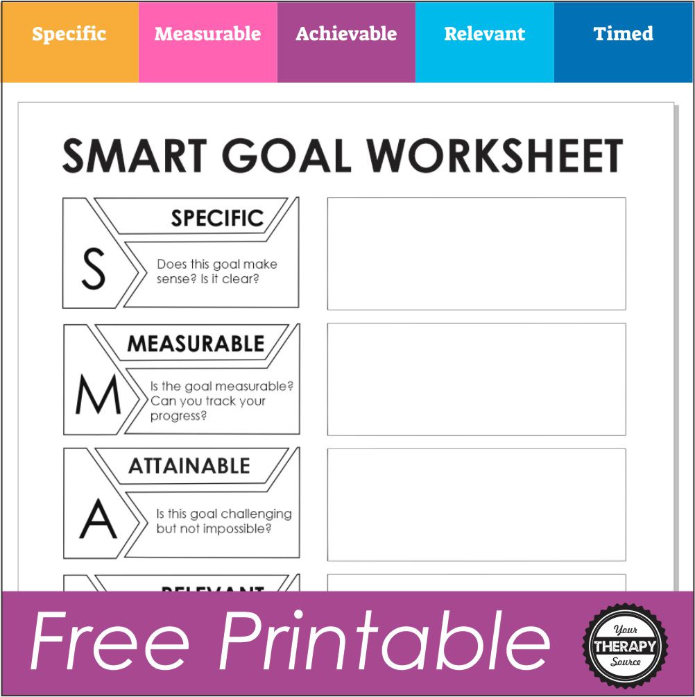 Smart Goals Examples For Students - Your Therapy Source intended for Free Printable Smart Goal Setting Worksheet