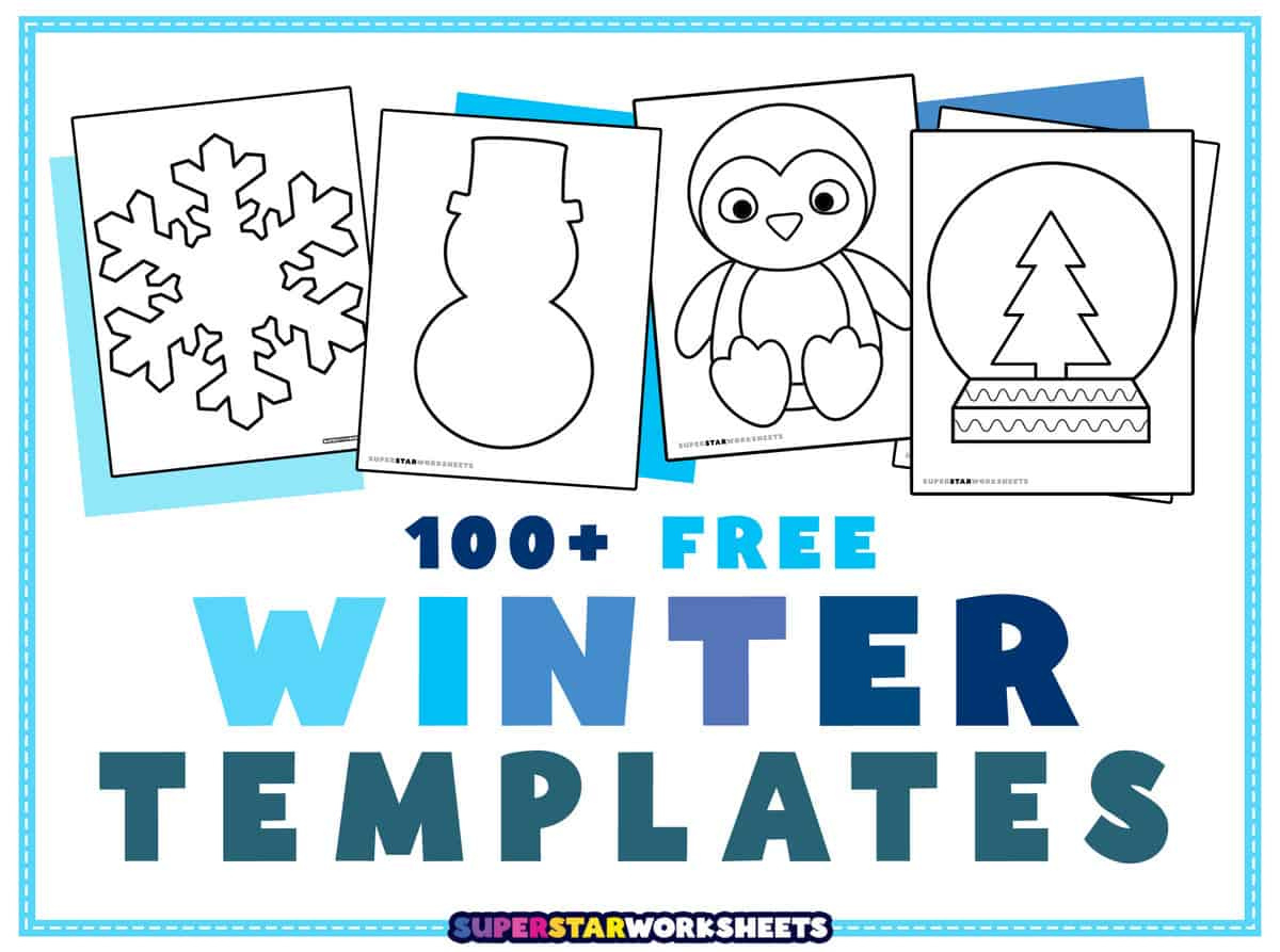 Winter Templates (Free Printables) - Superstar Worksheets within Free Printable Winter Template