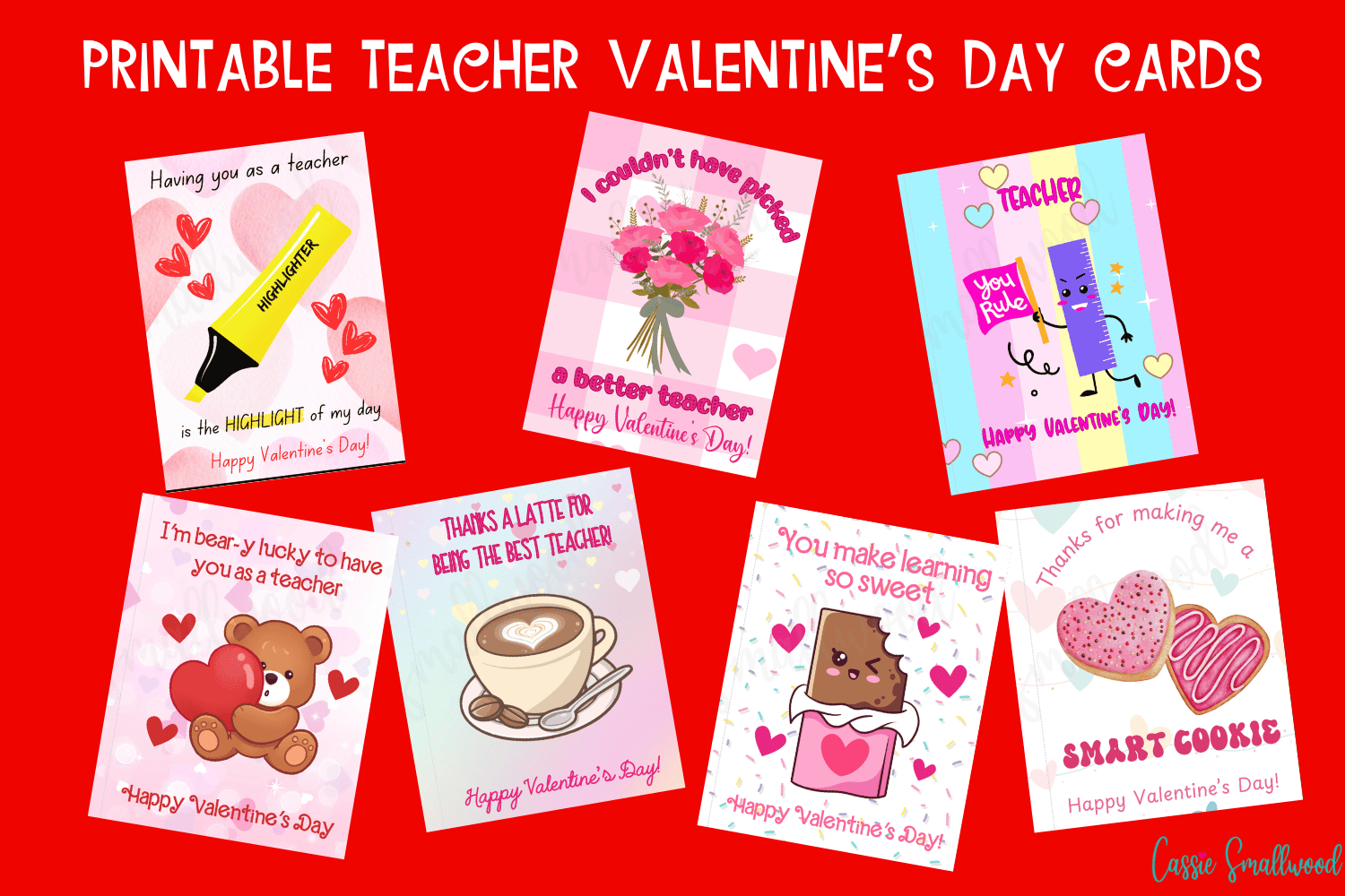 7 Cute Happy Valentine&amp;#039;S Day Teacher Printable Cards - Cassie for Printable Teacher Valentine Cards