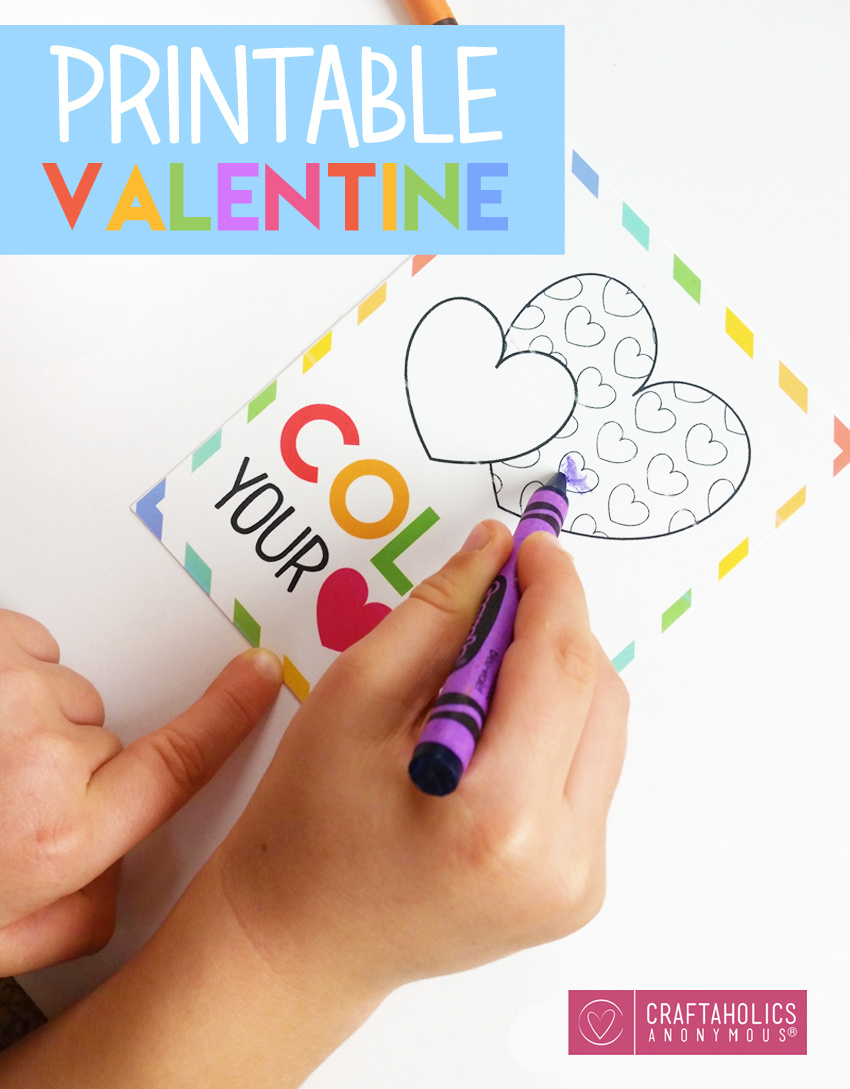 Craftaholics Anonymous® | Printable Kid&amp;#039;S Valentine pertaining to Color Your Heart Out Valentine Printable